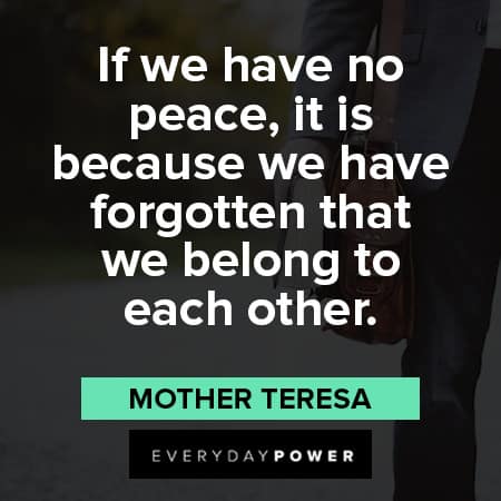 Quotes by Mother Teresa about peace