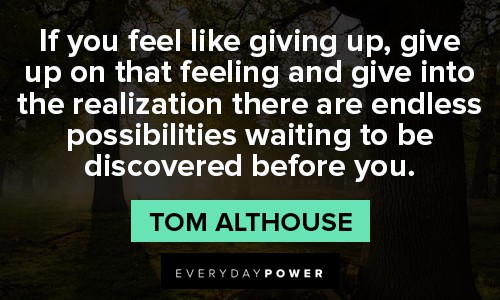 Uplifting Quotes about giving up