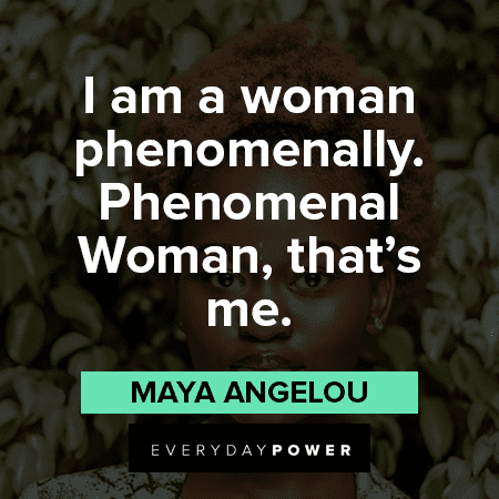 Savage Quotes About Phenomenal Women