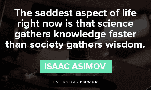 Science Quotes About Gathering Knowledge