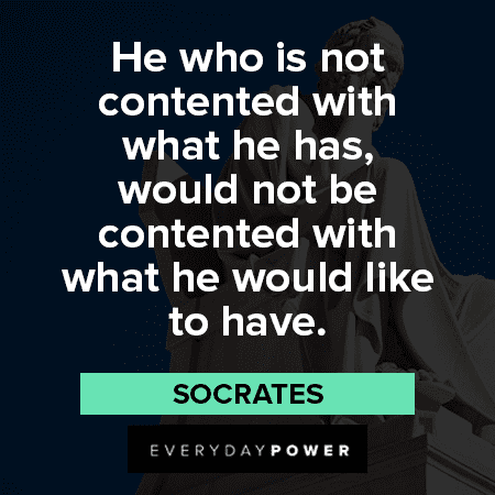 Socrates Quotes About Being Content