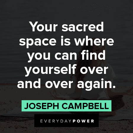 Spiritual Quotes About Sacred Space