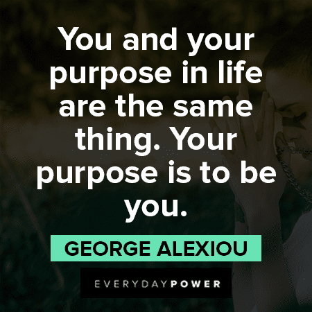 Spiritual Quotes About Purpose