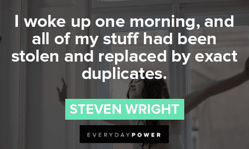 Creative Steven Wright Quotes