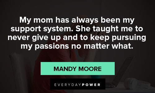 support quotes about Moms