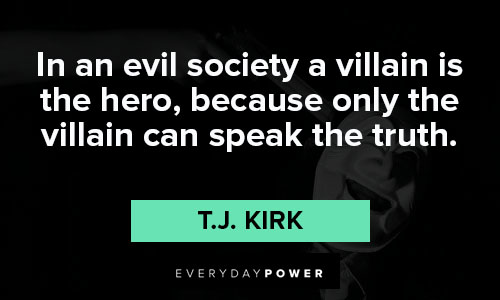 villain quotes about society