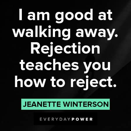 Walk away quotes about rejection
