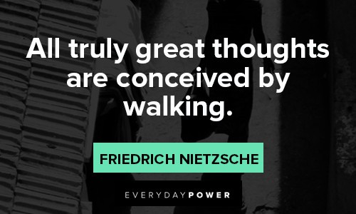 Walking quotes about Thoughts