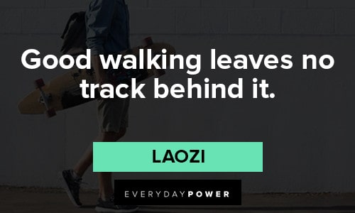 Inspiring Walking quotes