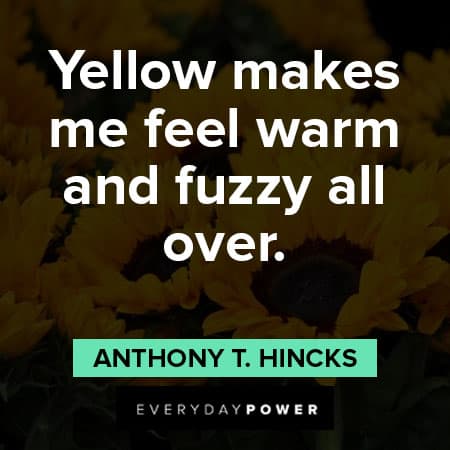 Yellow Quotes About Feeling Fuzzy