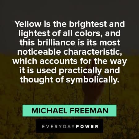Interesting Yellow Quotes