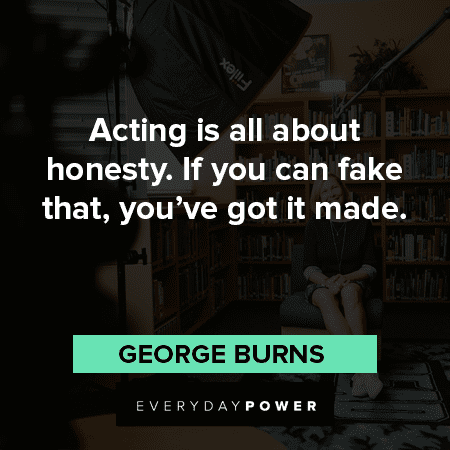 honesty acting quotes