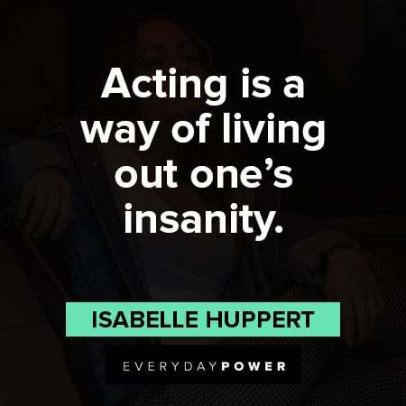 insanity acting quotes