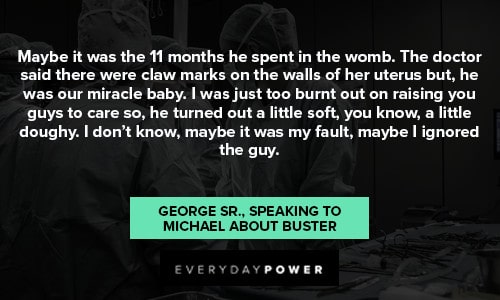 arrested development quotes about miracle baby