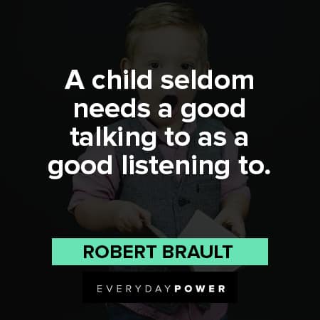 children quotes from Robert brault