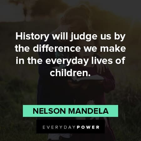 children quotes about history of children