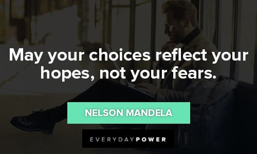 decision quotes that will help you to reflect your hopes
