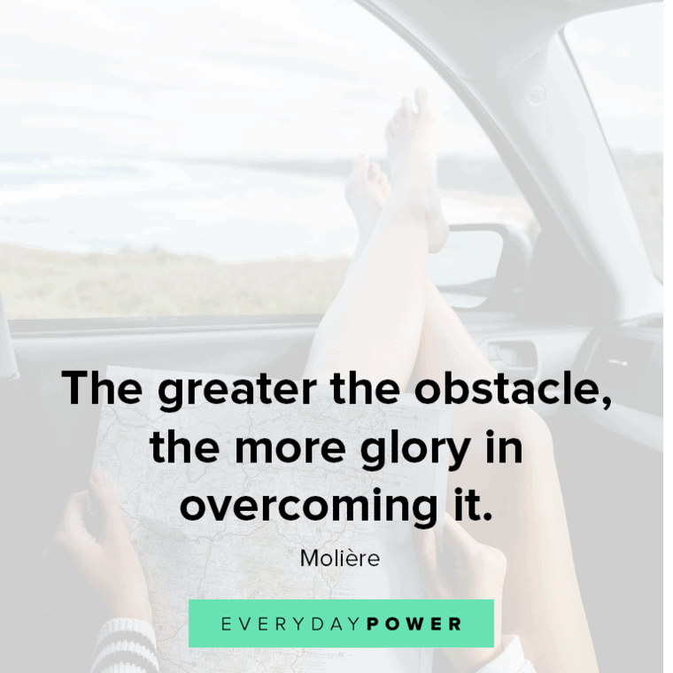 dream big quotes about the greter the ostacle the more glory in overcoming it