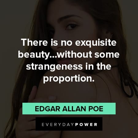 edgar allan poe quotes about there is no exquisite beauty