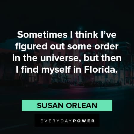 Florida quotes about universe