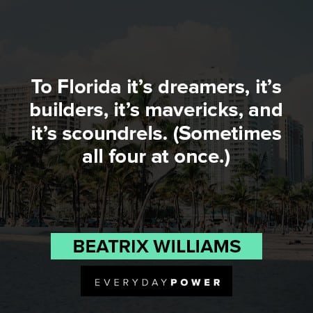 Florida quotes about dreamers