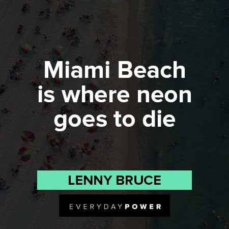 Florida quotes about Miami Beach