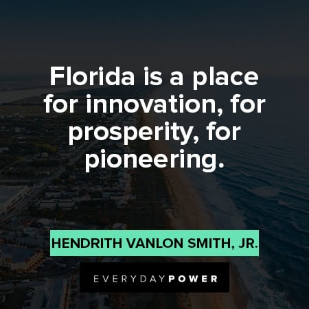 Florida quotes about Innovation