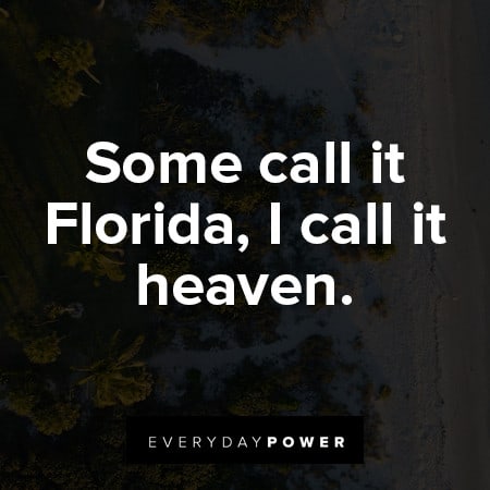 Florida quotes about heaven