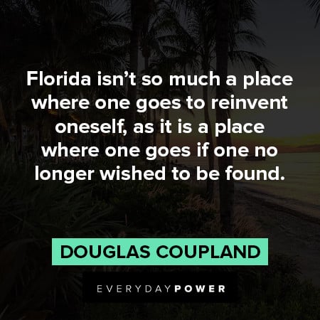 Florida quotes about reinventing yourself