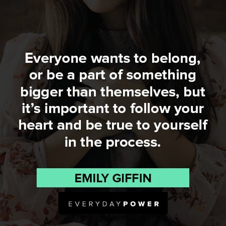 follow your heart quotes to yourself in the process