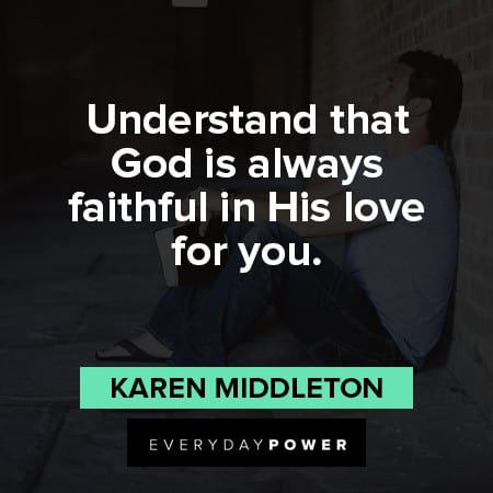 God is good quotes about faithfull in his love for you