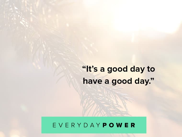 letter board quotes about it's good day to have a good day