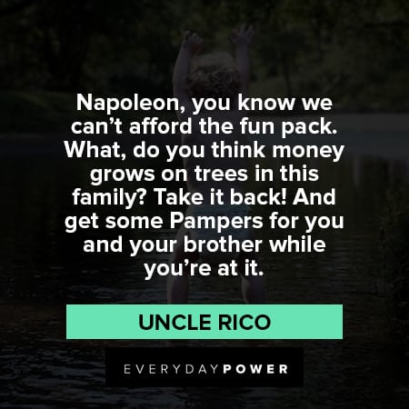 napoleon dynamite uncle rico quotes