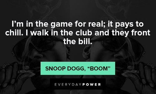 Snoop Dogg quotes about game