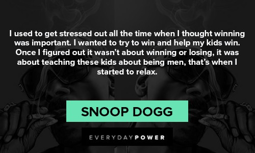 Snoop Dogg quotes about winning