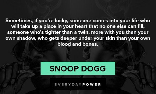 Snoop Dogg quotes being lucky