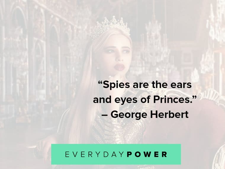 spy quotes about spies are the ears and eyes of Princes