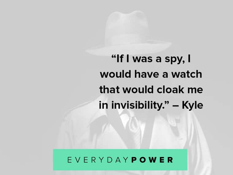 spy quotes about invisibility