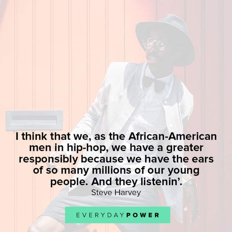 Steve Harvey Quotes about hip hop