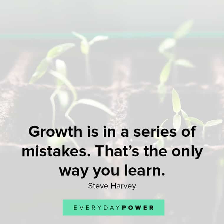 Steve Harvey Quotes about growth is in a series of mistakes