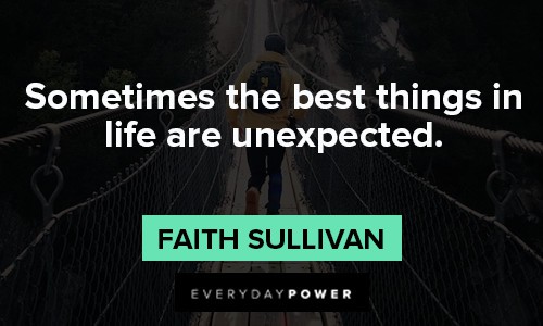 unexpected quotes about life