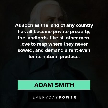 Adam Smith quotes about landlords