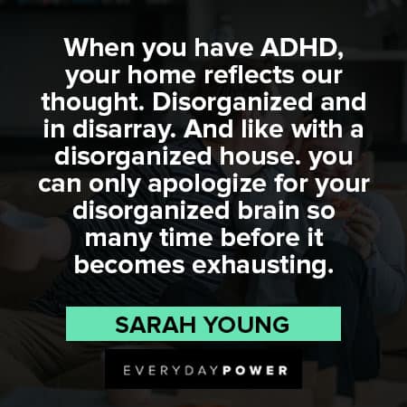 ADHD quotes about disorganize
