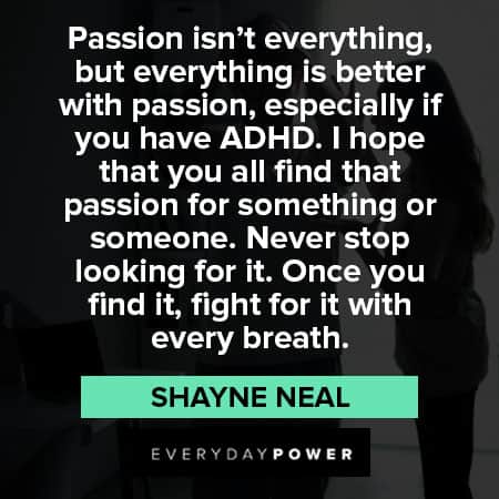 ADHD quotes about passion