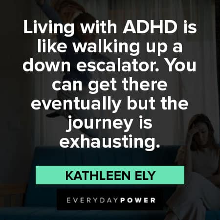 ADHD quotes about the journey is exhausting