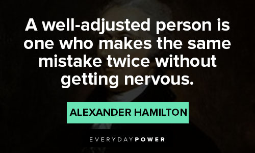 alexander hamilton quotes about same mistake 