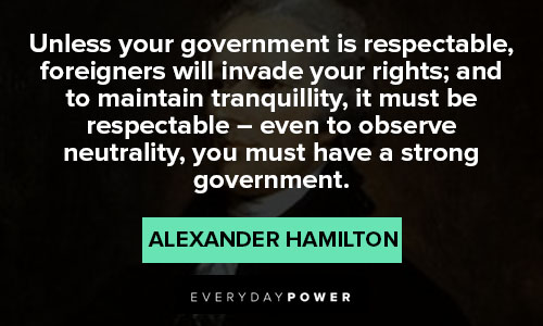 alexander hamilton quotes about maintain tranquillity