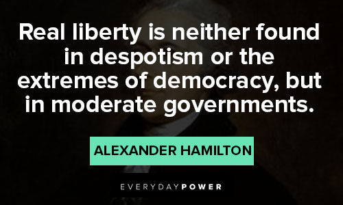 alexander hamilton quotes about extremes of democracy