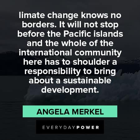 angela merkel quotes about limate change knows no borders