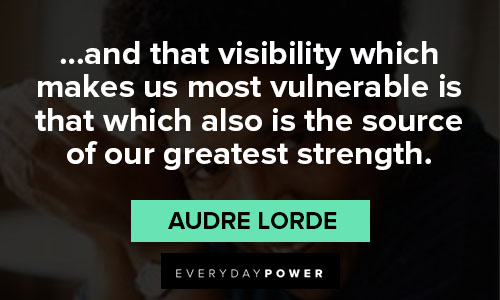 audre lorde quotes about our gratest strength